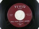 Vintage 45 Record Vivid Shakey Jake Roll Your Money Maker Call Me if You Need Me