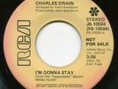 CHARLES DRAIN I'M GONNA STAY ORIGINAL 1976 RCA MODERN SOUL FUNK DJ 45 ?