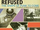 REFUSED - SHAPE OF PUNK TO COME NEW VINYL