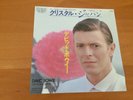 7 INCH SINGLE DAVID BOWIE CRYSTAL JAPAN JAPAN