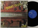FREIGHT TRAIN Just The Beginning FLY BY NITE LP NM SHRINK