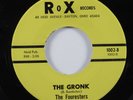 Garage Psych 45 FOURESTERS The Gronk ROX VG++ HEAR
