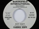 Country Rock 45 CLARENCE WHITE Riff-Raff BAKERSFIELD VG+ promo HEAR