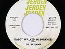 Garage 45 - Gil Bateman - Daddy Walked In Darkness - Jerden - mp3