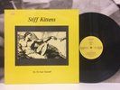 STIFF KITTENS - TRY TO CURE YOURSELF LP EX 1984 DENMARK MIW 38 LIVE NASHVILLE