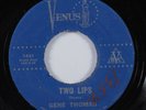 Rockabilly 45 GENE THOMAS Two Lips VENUS HEAR