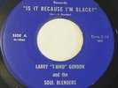 LARRY T BIRD GORDON Is It Because I'm Black / The Moonwalk 45 Movin hear