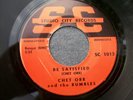 1964 GARAGE--CHET ORR AND THE RUMBLES--BE SATISFIED /PLEASE FREE ME--STUDIO CITY