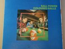 COLOURED BALLS - BALL POWER - RARE 1973 Aussie lp - PROG  HARD ROCK  PROTO PUNK