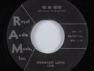 Rockabilly 45 MARGARET LEWIS No No Never RAM HEAR