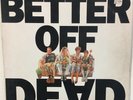 BETTER OFF DEAD Soundtrack VG+ LP Gold Stamped PROMO 1985 Rupert Hine EG Daily