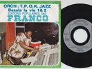 T.P. O.K. JAZZ * FRANCO * 1970 CONGO RUMBA ZAIRE * OK JAZZ * French 45 * Listen