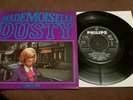 DUSTY SPRINGFIELD - MADEMOISELLE - 7