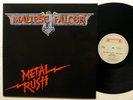 MALTESE FALCON Metal Rush LP MINT- 1984 Netherlands Heavy Metal  Rp309