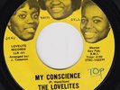 LOVELITES My Conscience RARE superb crossover 45 sweet soul northern soul HEAR