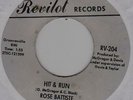 ROSE BATISTE Hit and run / I miss my baby Revilot RV 204 northern soul classic
