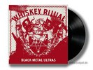 WHISKEY RITUAL - black metal ultras LP