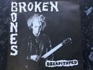 Broken Bones - Decapitated 7” Fall 20 *Rare* *Punk*