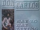 ROOTS LP / DON CARLOS / DAY TO DAY LIVING / GREENSLEEVES