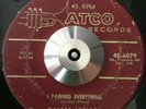 R&B/SOUL 45 Walter Spriggs w/ Jesse Stone Orch-I Pawned Everything/Love You ATCO