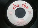 RON HAYDOCK & The Boppers 99 CHICKS CHA CHA C701 ORG US 1959 ROCKABILLY ROCKER