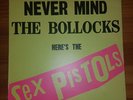 NEVER MIND THE BOLLOCKS HERE'S THE SEX PISTOLS vinyl LP: V2086 A9-B7