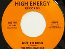 TIME MACHINE Not To Cool HIGH ENERGY 45 power pop hard rock 1981 VG+ HEAR
