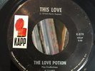 THE LOVE POTION 45 This Love / Moby Binks NORTHERN SOUL W/Instro on Flip KAPP