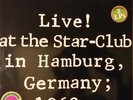 The Beatles ?– LIVE   At The Star Club In Hamburg, 1962 *  LP (Vinyl) GERMAN Pr.