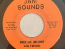 DON PRENDES - WHEN JAH JAH COME - JAM SOUNDS ( ROOTS 7 )