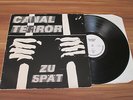 Canal Terror - Zu Spät / Germany Agressive Rockproduktionen 1983