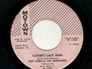 POP CORN & THE MOHAWKS-CUSTER'S LAST MAN/SHIMMY GULLY-MOTOWN 1002