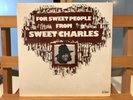 SWEET CHARLES FOR SWEET PEOPLE PEOPLE PE6603 USA 1974 SEALED