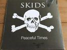 Skids - Peaceful Times  12