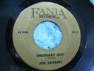 RARE LATIN FUNK SOUL - JOE BATAAN - ORDINARY GUY / TOO MUCH LOVIN' 45 orig FANIA