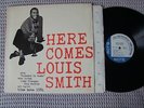 LOUIS SMITH Here Comes rare   LP 33T Jazz  Mono US de 1972  EX/VG++ BLP 1584