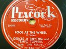 DEUCES of RHYTHM Tempo Toppers Little Richard 78 FOOL AT THE WHEEL Peacock RJ 94