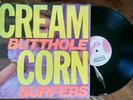 BUTTHOLE SURFERS Cream Corn From The Socket Of Davis EP vinyl big black