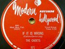 THE CADETS doo-wop 78 IF IT IS WRONG  Do You Wanna Rock MINT Minus MODERN RJ 197