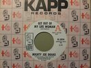 MIGHTY JOE DRAKE - Get Out Of My Life Woman / Try Try Try - KAPP Soul Promo   NM