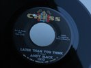 Z9 CHESS 1910 NORTHERN SOUL ANDY MACK LATER THAN YOU THINK DO YOU WANTA GO