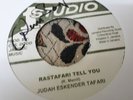 Judah Eskender Tafari , Rastafari Tell You , 7