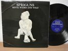 SPRIGUNS REVEL WEIRD AND WILD UK 1st DECCA 1976 raaare FOLK PSYCH ROCK LP