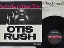 OTIS RUSH RIGHT PLACE, WRONG TIME P-VINE SPECIAL PLP-702 Japan VINYL LP
