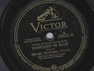 George Gershwin – 78 rpm Victor 35822: Rhapsody in Blue (Gershwin)(2 parts); V