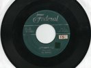 The  Dominoes  Sixty Minute Man On Federal   Original  45 Second Pressing