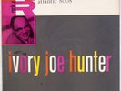 IVORY JOE HUNTER: Rock & Roll US Atlantic 8008 DG ’57 Orig R&B Vinyl LP HEAR