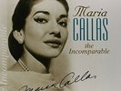 Maria Callas - The Incomparable