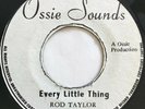 ROD TAYLOR Every Little Thing Big Thing OSSIE SOUNDS JA 1979 Rare Roots Vinyl EX