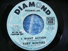 RARE NORTHERN SOUL - PROMO   - RUBY WINTERS - I WANT ACTION 45 orig DIAMOND 1967